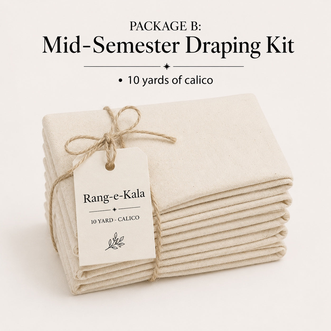 Package B: Mid-Semester Draping Kit